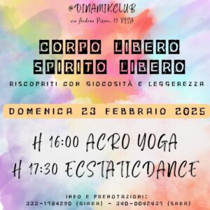 Locandina evento Acro Yoga ed Ecstatic Dance a Pisa - DinamikClub, 23 febbraio 2025